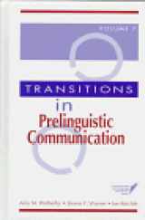 9781557662620-1557662622-Transitions in Prelinguistic Communication (Communication and Language Intervention Series Volume 7)