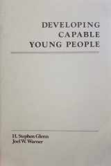 9780919933002-0919933009-Developing Capable Young People
