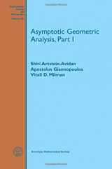 9781470421939-1470421933-Asymptotic Geometric Analysis (Mathematical Surveys and Monographs) (Mathematical Surveys and Monographs, 202)