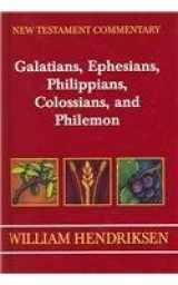 9780801020780-0801020786-Exposition of Galatians, Ephesians, Philippians, Colossians, and Philemon