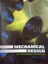 9780077451387-0077451384-Mechanical Design: An Integrated Approach