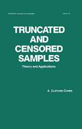 9780824784478-0824784472-Truncated and Censored Samples: Theory and Applications (Statistics: A Series of Textbooks and Monographs)