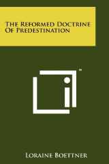 9781258163914-1258163918-The Reformed Doctrine Of Predestination