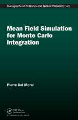 9781466504059-1466504056-Mean Field Simulation for Monte Carlo Integration (Chapman & Hall/CRC Monographs on Statistics and Applied Probability)