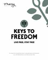 9780998648507-0998648507-Keys to Freedom Study Guide: Live Free, Stay Free