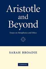 9781107405851-1107405858-Aristotle and Beyond: Essays on Metaphysics and Ethics