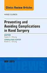 9780323375993-0323375995-Preventing and Avoiding Complications in Hand Surgery, An Issue of Hand Clinics (Volume 31-2) (The Clinics: Orthopedics, Volume 31-2)