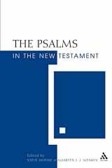 9780567089144-0567089142-The Psalms in the New Testament (New Testament and the Scriptures of Israel)