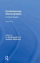 9781138679979-1138679976-Contemporary Choreography: A Critical Reader