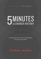 9781642891317-1642891312-5 Minutes in Church History: An Introduction to the Stories of God's Faithfulness in the History of the Church