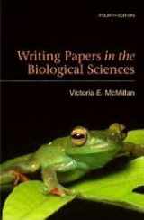 9781319091439-1319091431-WRITING PAPERS IN THE BIOLOGICAL SCIENCES 6TH.ED. BY MCMILLAN I.E.