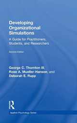 9781138119246-1138119245-Developing Organizational Simulations: A Guide for Practitioners, Students, and Researchers (Applied Psychology Series)