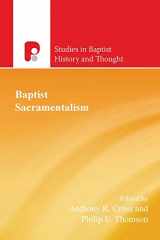 9781842271193-1842271199-Baptist Sacramentalism (Studies in Baptist History and Thought)