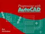 9780340601730-0340601736-Progressing with AutoCAD