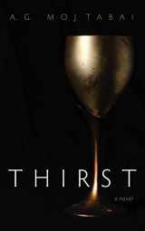 9781725274808-1725274809-Thirst: A Novel