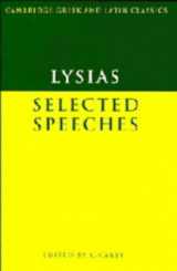 9780521264358-0521264359-Lysias: Selected Speeches (Cambridge Greek and Latin Classics)