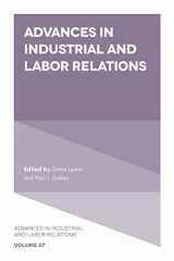 9781804559239-1804559237-Advances in Industrial and Labor Relations (Advances in Industrial and Labor Relations, 27)