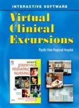 9780323030335-0323030335-Virtual Clinical Excursions 3.0 to Accompany Wong's Essentials of Pediatric Nursing w/CD-ROM