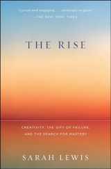 9781451629248-1451629249-The Rise: Creativity, the Gift of Failure, and the Search for Mastery