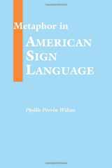 9781563680991-1563680998-Metaphor in American Sign Language
