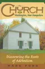 9780828016834-0828016836-The church at Washington, New Hampshire