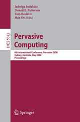 9783540795759-3540795758-Pervasive Computing: 6th International Conference, PERVASIVE 2008, Sydney, Australia, May 19-22, 2008 (Lecture Notes in Computer Science, 5013)