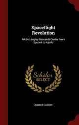 9781296590796-1296590798-Spaceflight Revolution: NASA Langley Research Center From Sputnik to Apollo