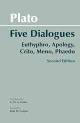 9780872206335-0872206335-Plato: Five Dialogues: Euthyphro, Apology, Crito, Meno, Phaedo (Hackett Classics)