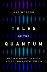 9780190679637-0190679638-Tales of the Quantum: Understanding Physics' Most Fundamental Theory