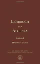 9780821832585-0821832581-Lehrbuch der Algebra, Volume I (Ams Chelsea Publishing) (German Edition)