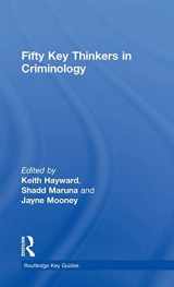 9780415429108-0415429102-Fifty Key Thinkers in Criminology (Routledge Key Guides)