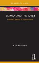 9780367409210-0367409216-Batman and the Joker (Routledge Focus on Gender, Sexuality, and Comics)