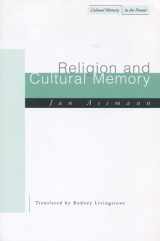 9780804745222-0804745226-Religion and Cultural Memory: Ten Studies (Cultural Memory in the Present)