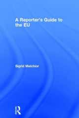 9781138678620-1138678627-A Reporter's Guide to the EU