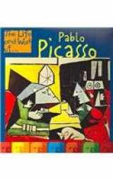 9781403455635-1403455635-Pablo Picasso: The Life and Work of... (The Life & Work Of. . .)