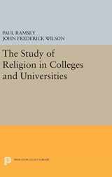 9780691647760-0691647763-The Study of Religion in Colleges and Universities (Princeton Legacy Library, 1642)