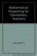 9780673464835-0673464830-Mathematical Reasoning for Elementary Teachers