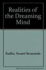 9780931454691-0931454697-Realities of the Dreaming Mind