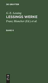 9783112345313-3112345312-G. E. Lessing: Lessings Werke. Band 6 (German Edition)