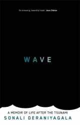9781844089284-1844089282-Wave: A Memoir of Life After the Tsunami