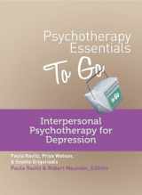 9780393708295-0393708292-Psychotherapy Essentials to Go: Interpersonal Psychotherapy for Depression (Go-To Guides for Mental Health)