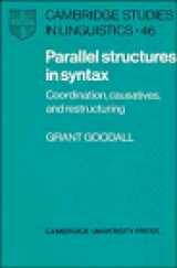 9780521323079-052132307X-Parallel Structures in Syntax: Coordination, Causatives, and Restructuring (Cambridge Studies in Linguistics, Series Number 46)