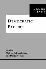 9781479804788-1479804789-Democratic Failure: NOMOS LXIII (NOMOS - American Society for Political and Legal Philosophy, 35)