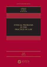 9781543846218-1543846211-Ethical Problems in the Practice of Law (Aspen Casebook)