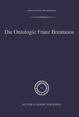 9781402018596-1402018592-Die Ontologie Franz Brentanos (Phaenomenologica, 172) (German Edition)