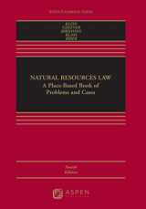 9781454893509-1454893508-Natural Resources Law: A Place-based Book of Problems and Cases (Aspen Casebook)