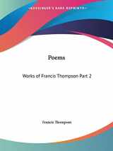 9780766172999-0766172996-Poems: Works of Francis Thompson Part 2