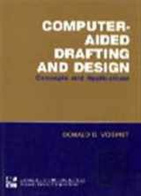 9780071003360-0071003363-Computer-aided Drafting and Design: Concepts and Applications (McGraw-Hill International Editions)