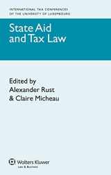 9789041145574-9041145575-State Aid and Tax Law (International Tax Conferences of the University of Luxembourg) (International Tax Conferences of the University of Luxembourg, 3)