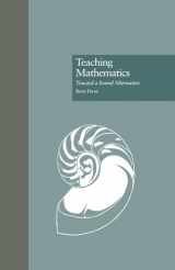 9780815322986-0815322984-Teaching Mathematics (Critical Education Practice)